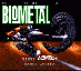 ս () - Bio Metal (J)